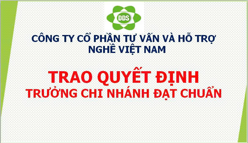 8 Giám đốc, trưởng chi nhánh  được nhận quyết định đạt chuẩn trưởng chi nhánh theo quy chế mới của tổng công ty