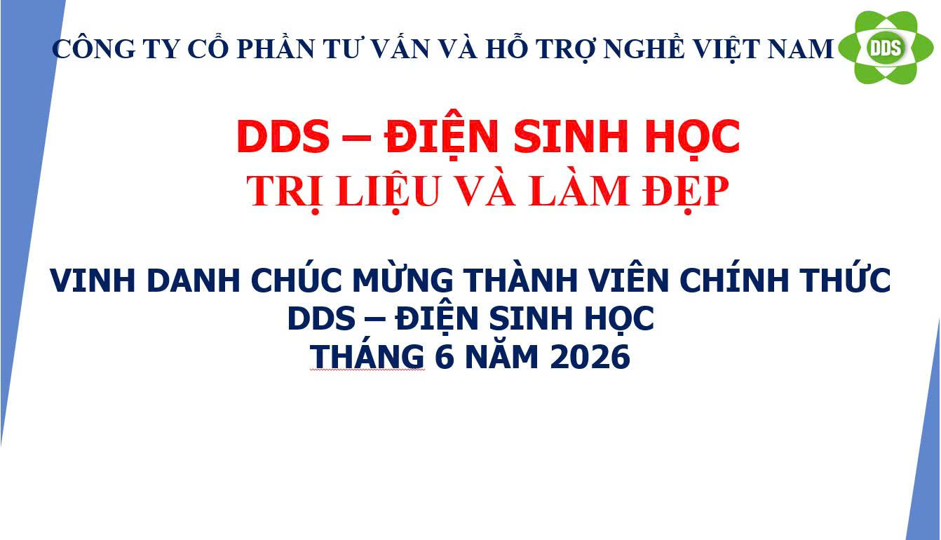 Vinh danh những thành viên mới gia nhập gia đình DDS - Điện sinh học Việt Nam trong tháng 6-2026